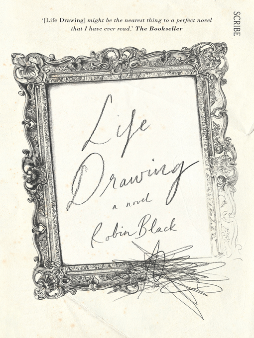 Title details for Life Drawing by Robin Black - Available